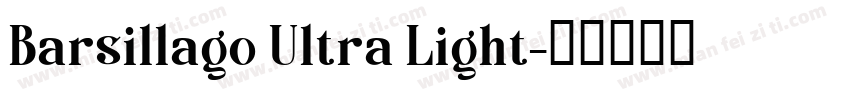 Barsillago Ultra Light字体转换